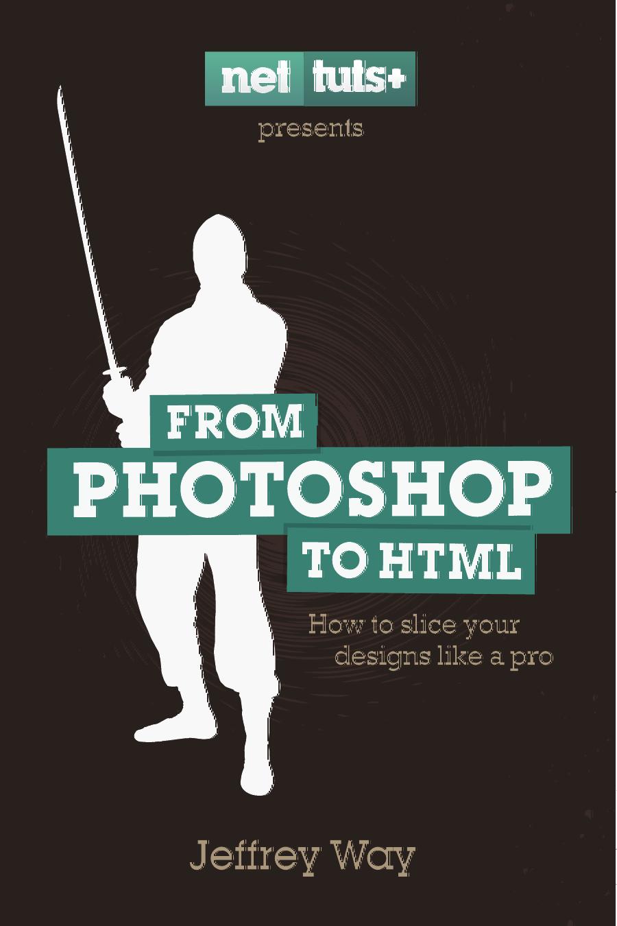 From Photoshop To HTML