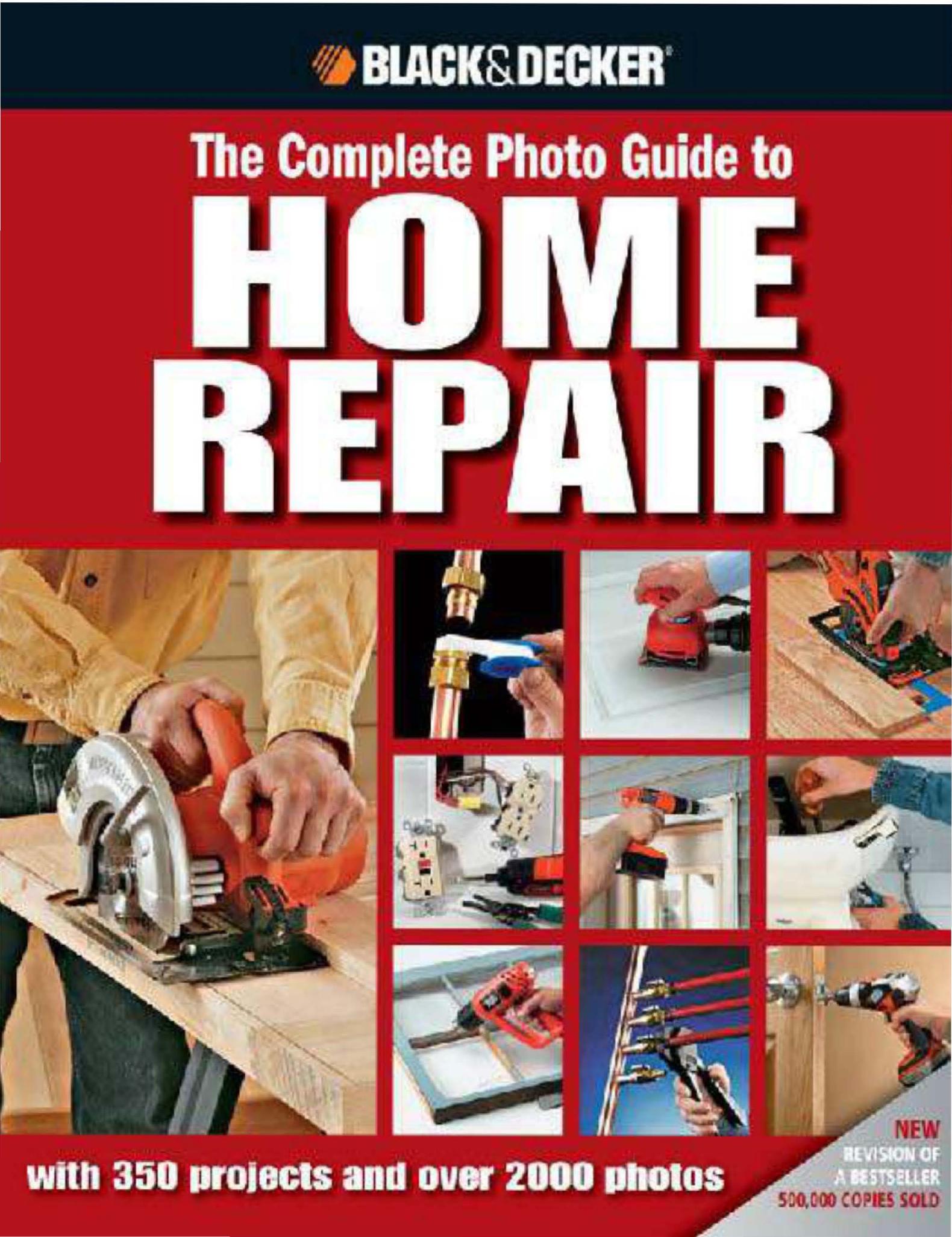 Black & Decker The Complete Photo Guide to Home Repair