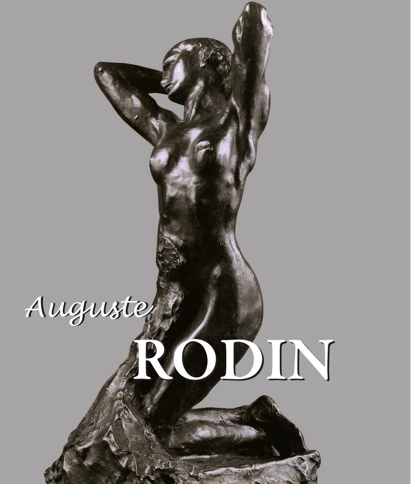 Best of : Auguste Rodin