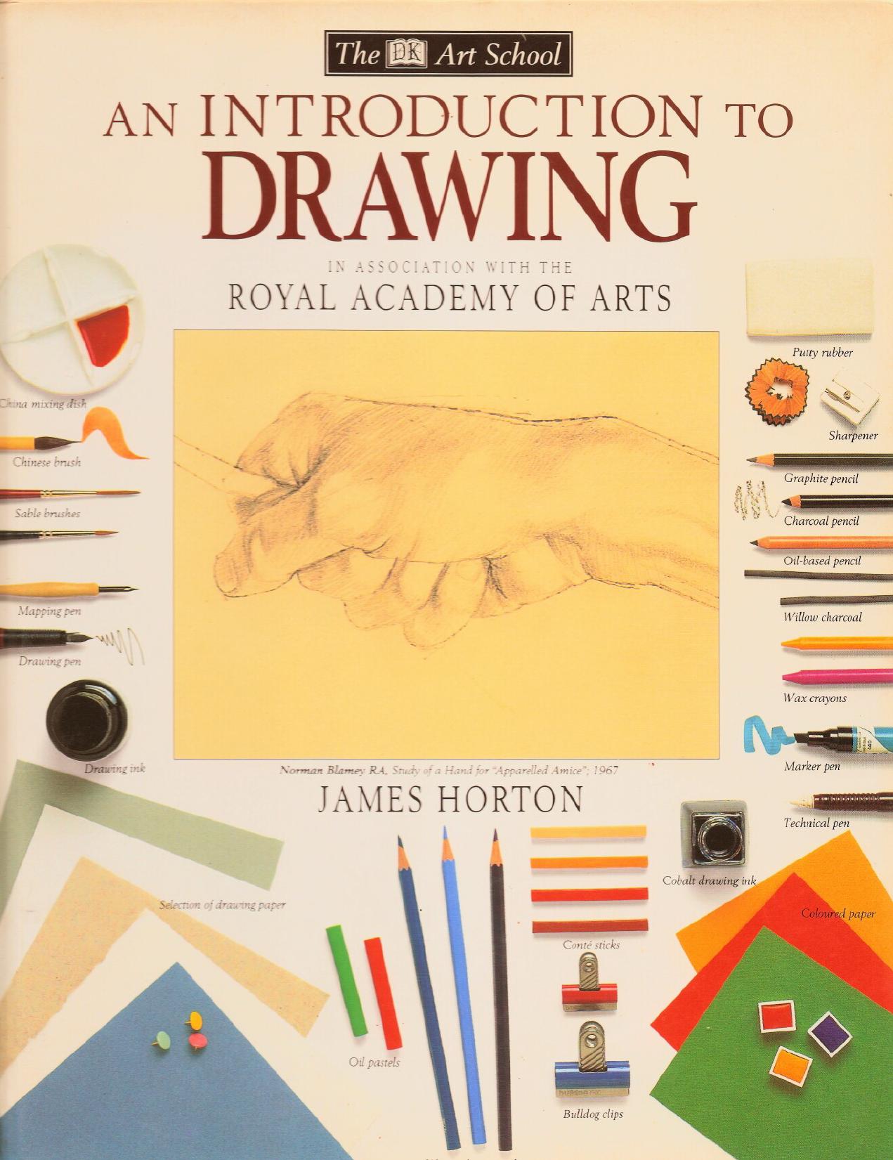 An Introduction to Drawing (DK Art School) By James Horton