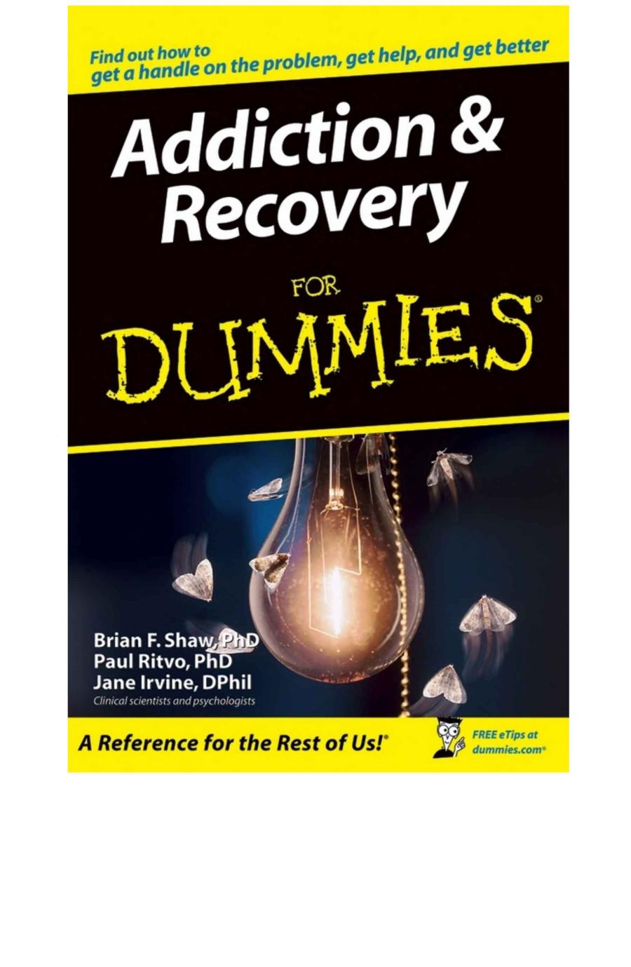 Addiction and Recovery For Dummies