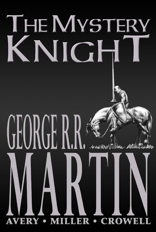 The Mystery Knight