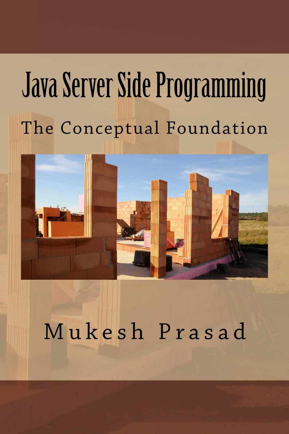 Java Server Side Programming: The Conceptual Foundation