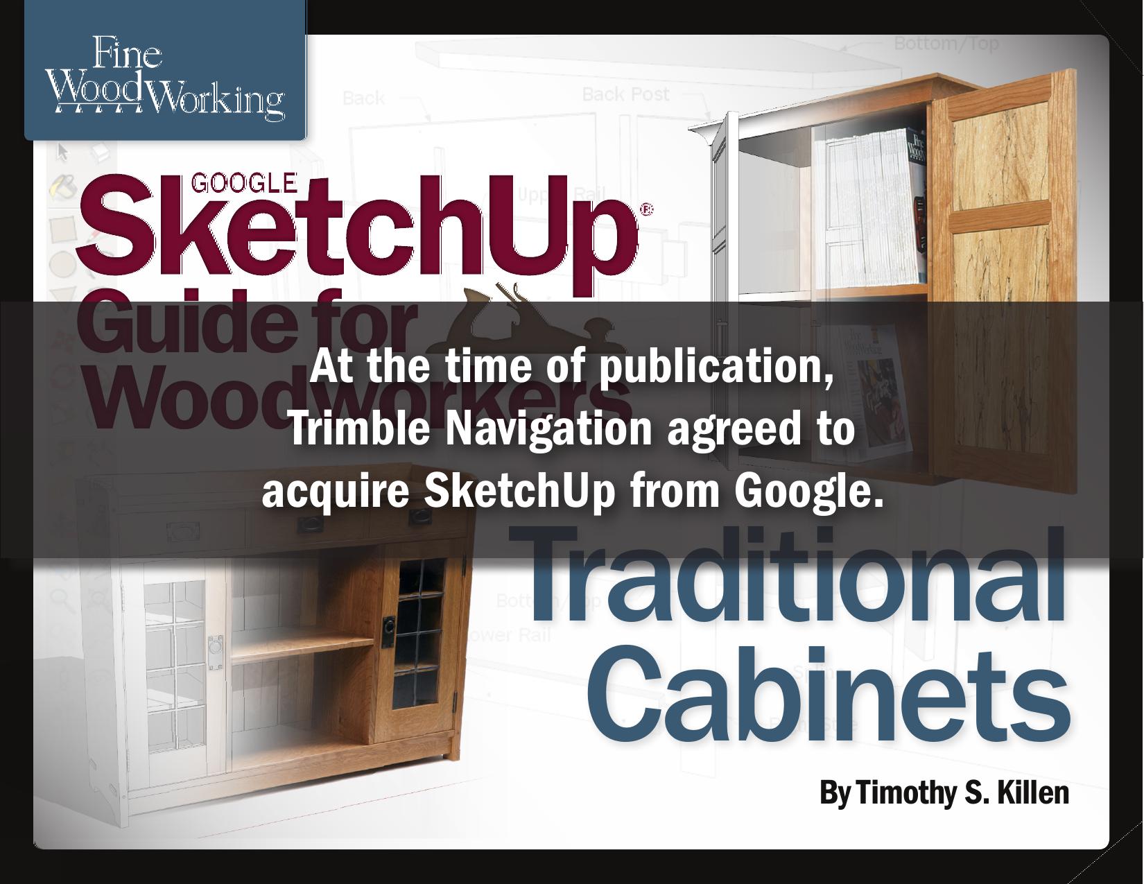 SketchUp Guide for Woodworkers: Traditional Cabinets