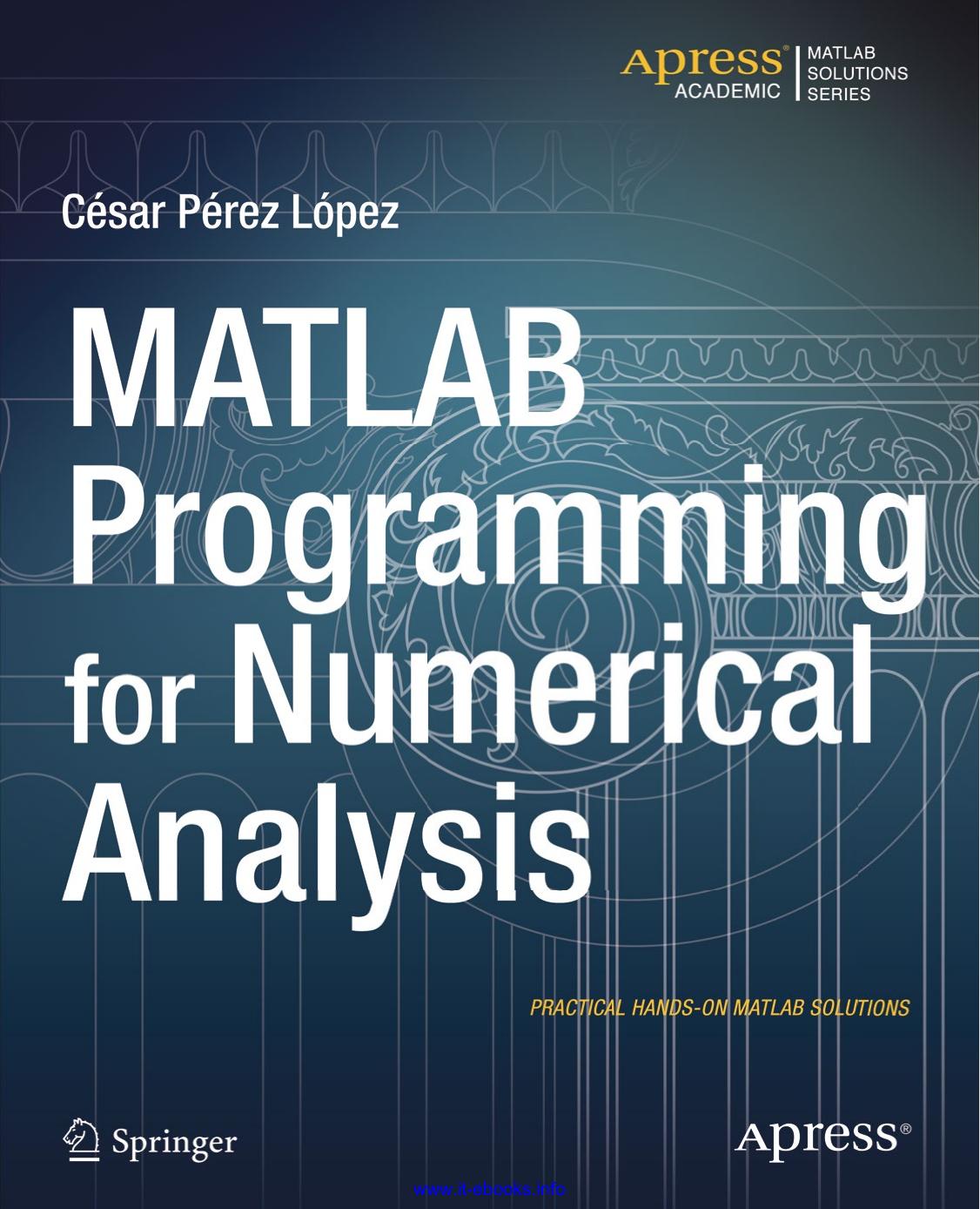 MATLAB Programming for Numerical Analysis