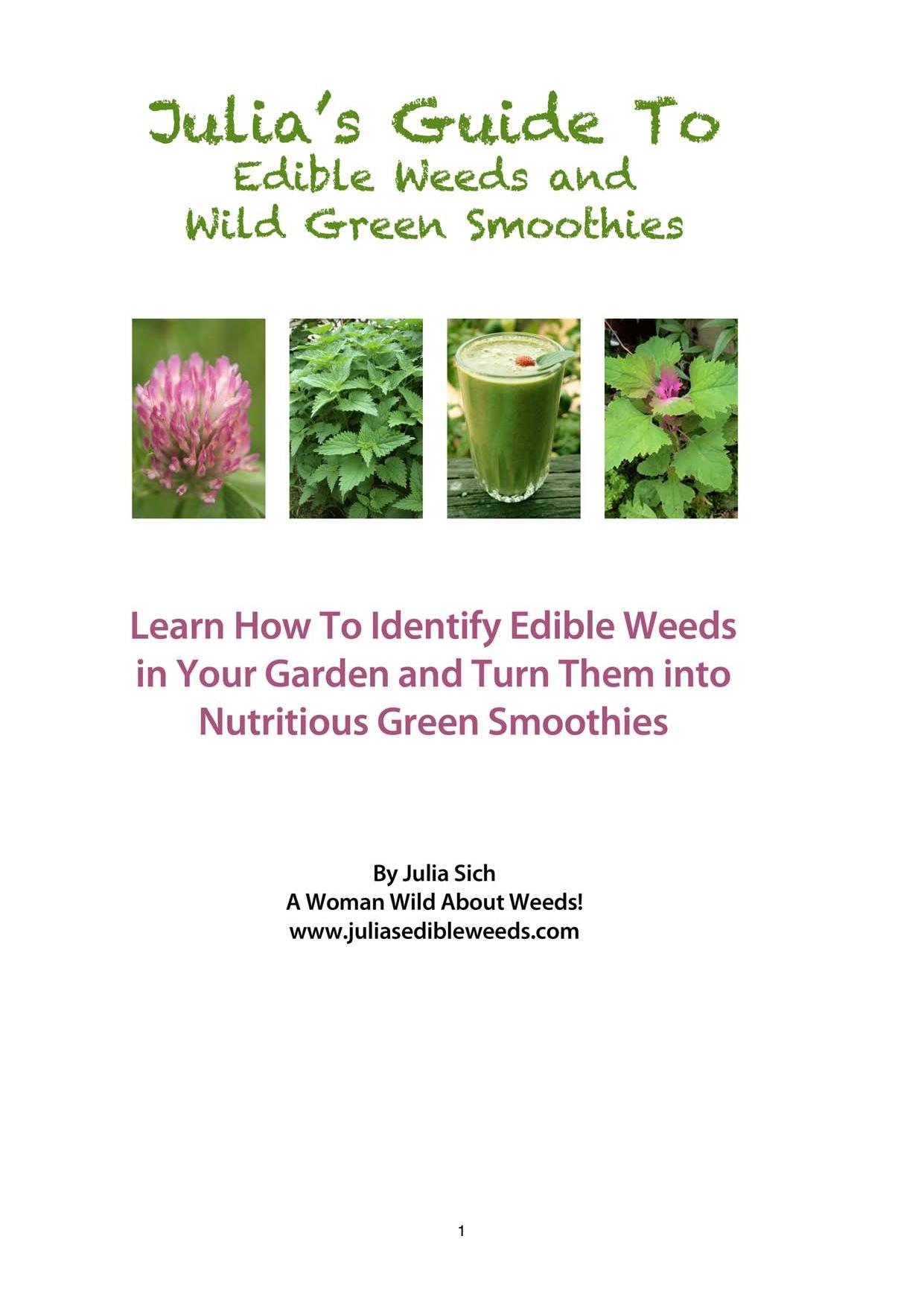 Julia's Guide to Edible Weeds and Wild Green Smoothies