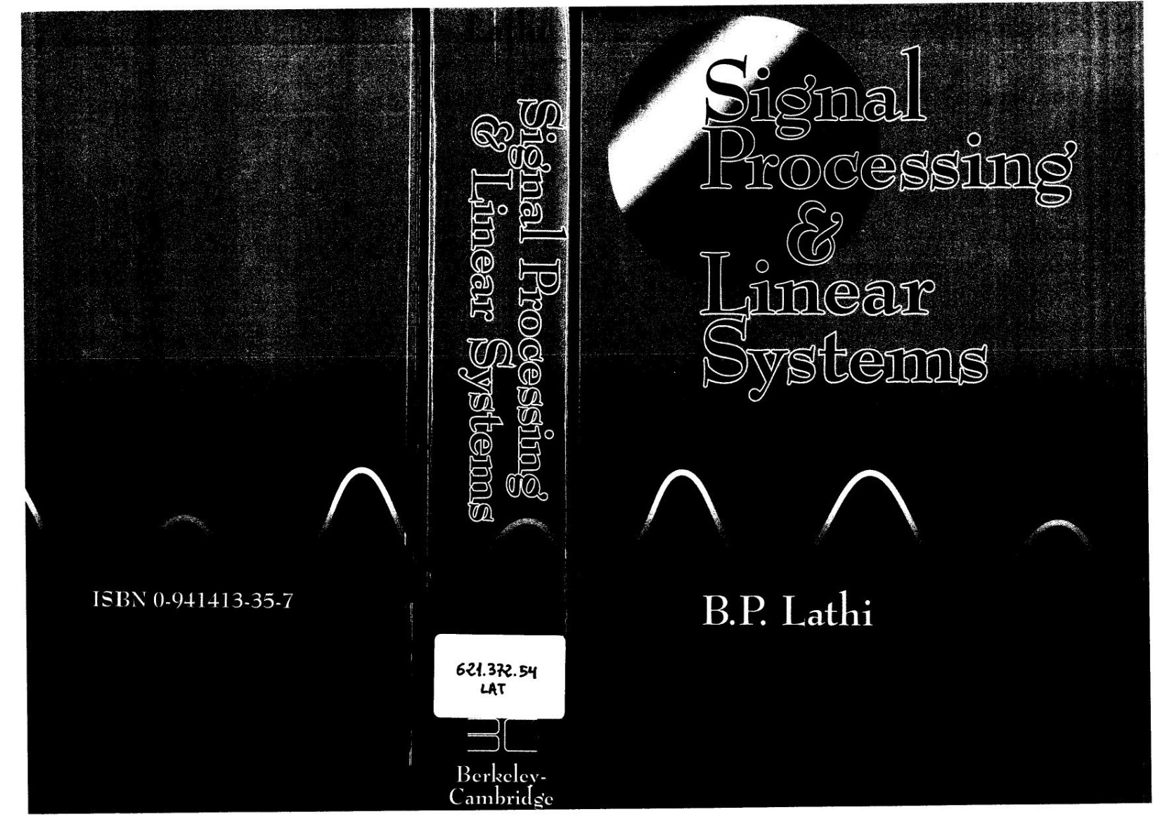 Signal Processing and Linear Systems B Lathi Oxford 1998
