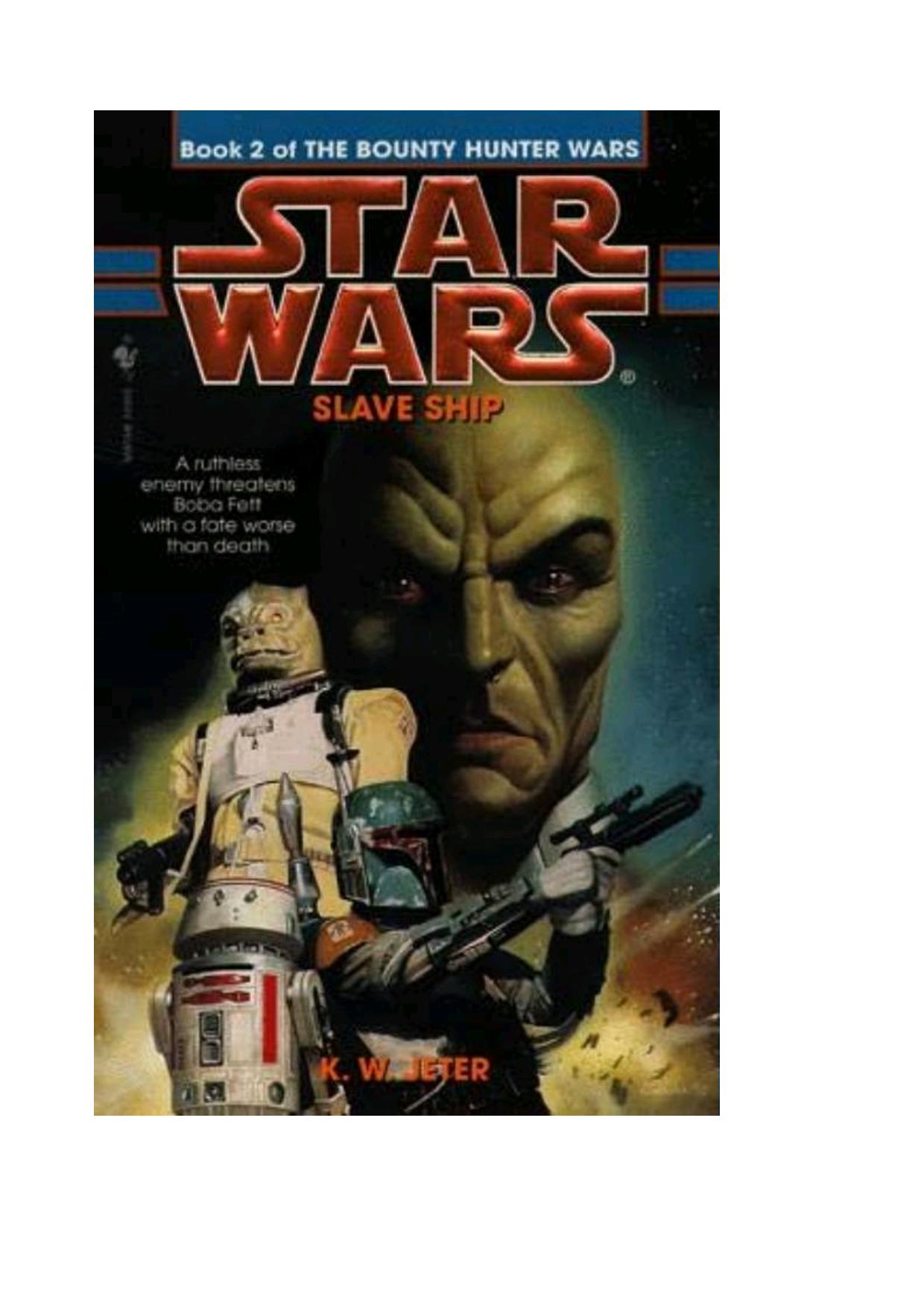 Jeter, K.W - Star Wars - [The Bounty Hunter Wars 02] - Slave Ship
