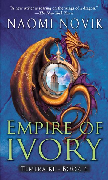 Novik, Naomi - Temeraire 04 - Empire of Ivory