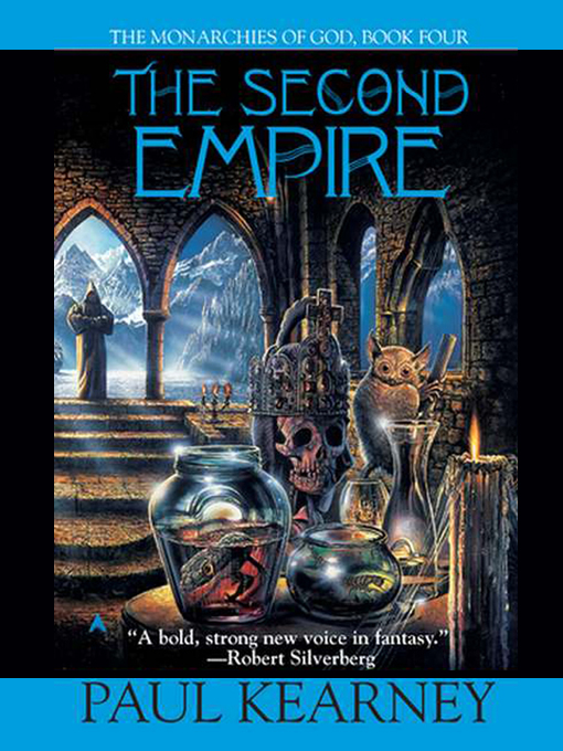Kearney, Paul - [Monarchies of God 4] - Second Empire