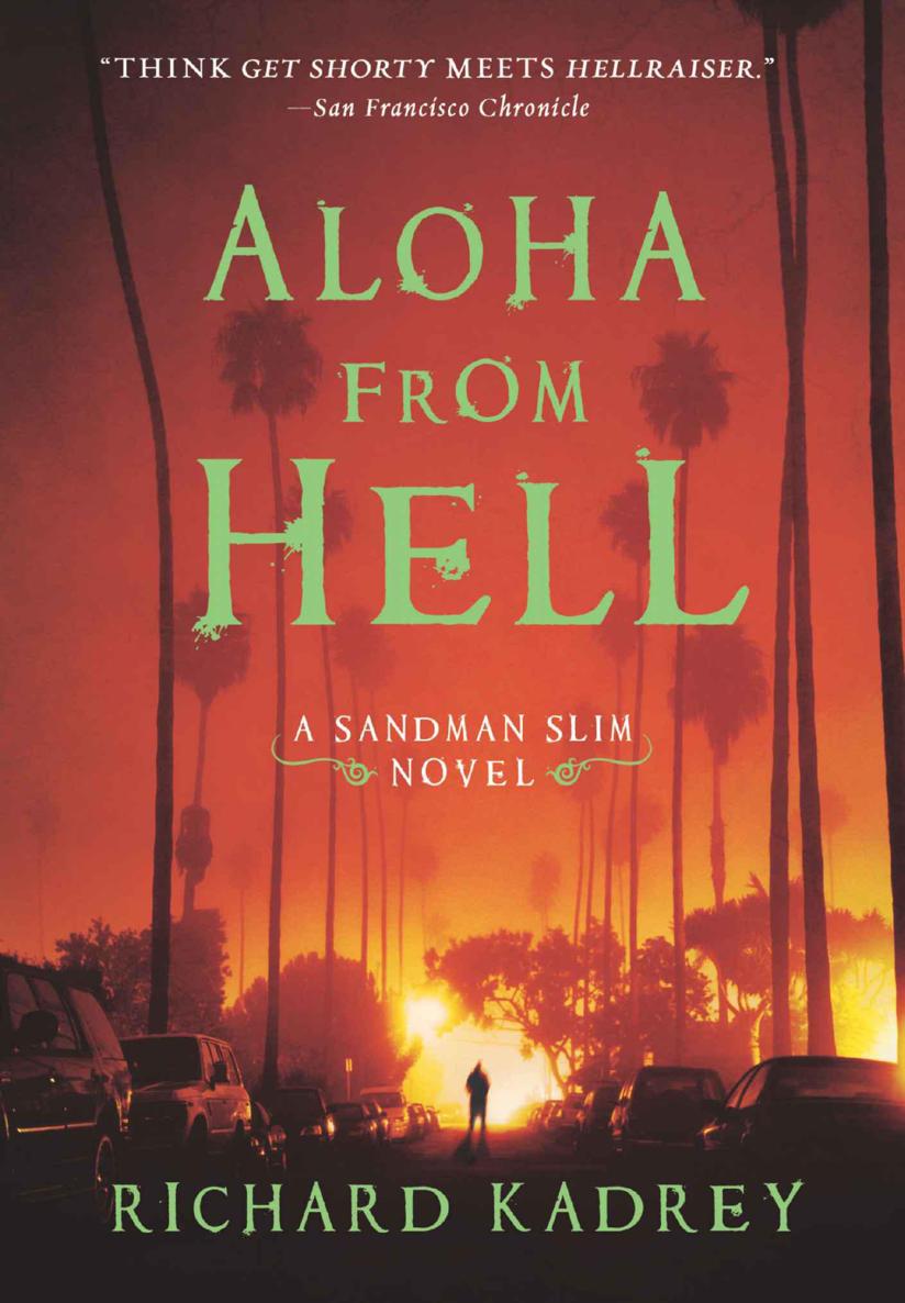 Kadrey, Richard - 03 Sandman Slim - Aloha from Hell