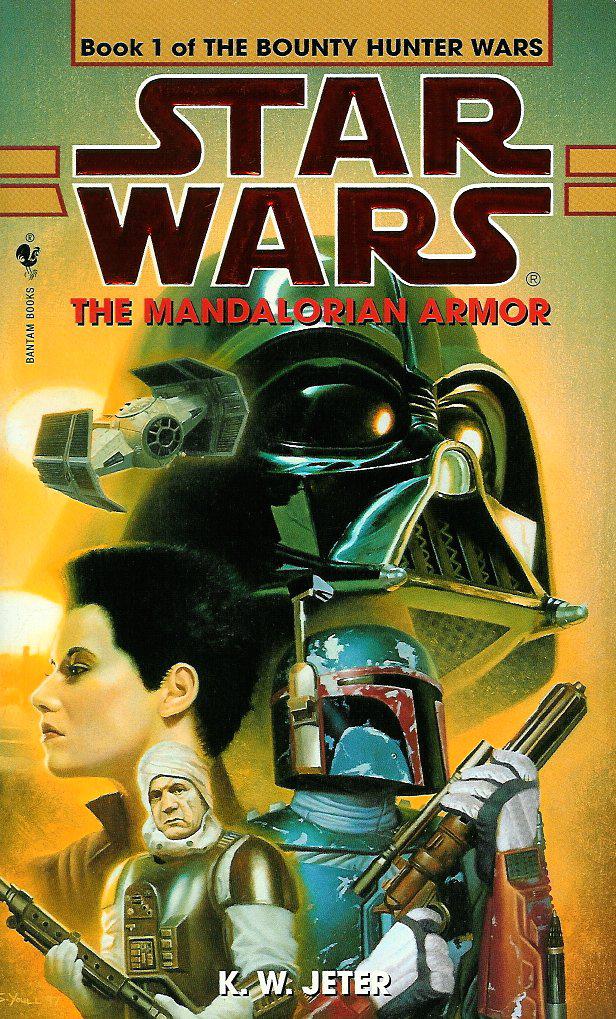 Jeter, K. W. - The Bounty Hunter Wars I - The Mandalorian Armor