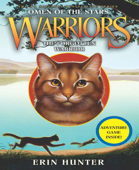 Hunter, Erin - Warriors: Omen of the Stars 05 - The Forgotten Warrior