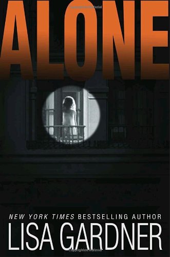 Gardner, Lisa - Alone