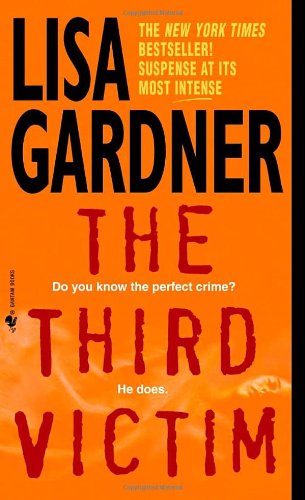 Gardner, Lisa - The Third Victim
