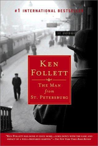 Ken Follett - The Man from St. Petersburg