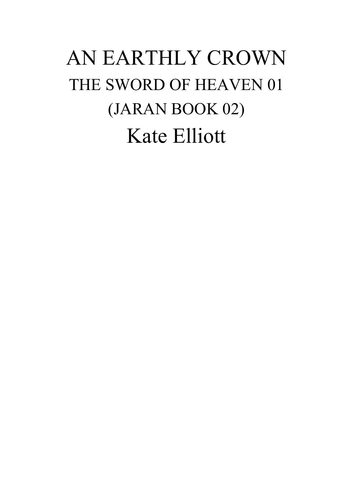 Kate Elliott - Jaran 2 - An Ear