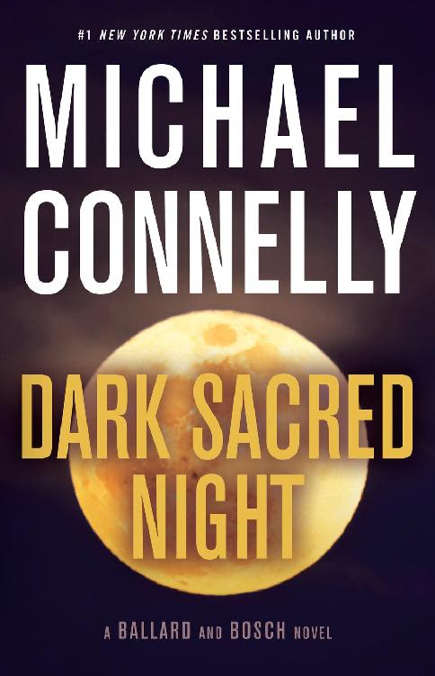 Connelly, Michael - Dark Sacred Night