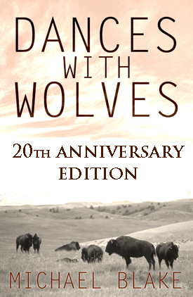 Blake, Michael - Dances With Wolves 01 - Dances With Wolves
