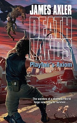 Axler, James - Deathlands 97 - Playfair's Axiom