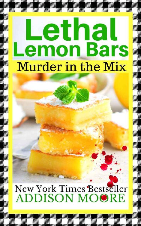 Lethal Lemon Bars (MURDER IN THE MIX Book 9)
