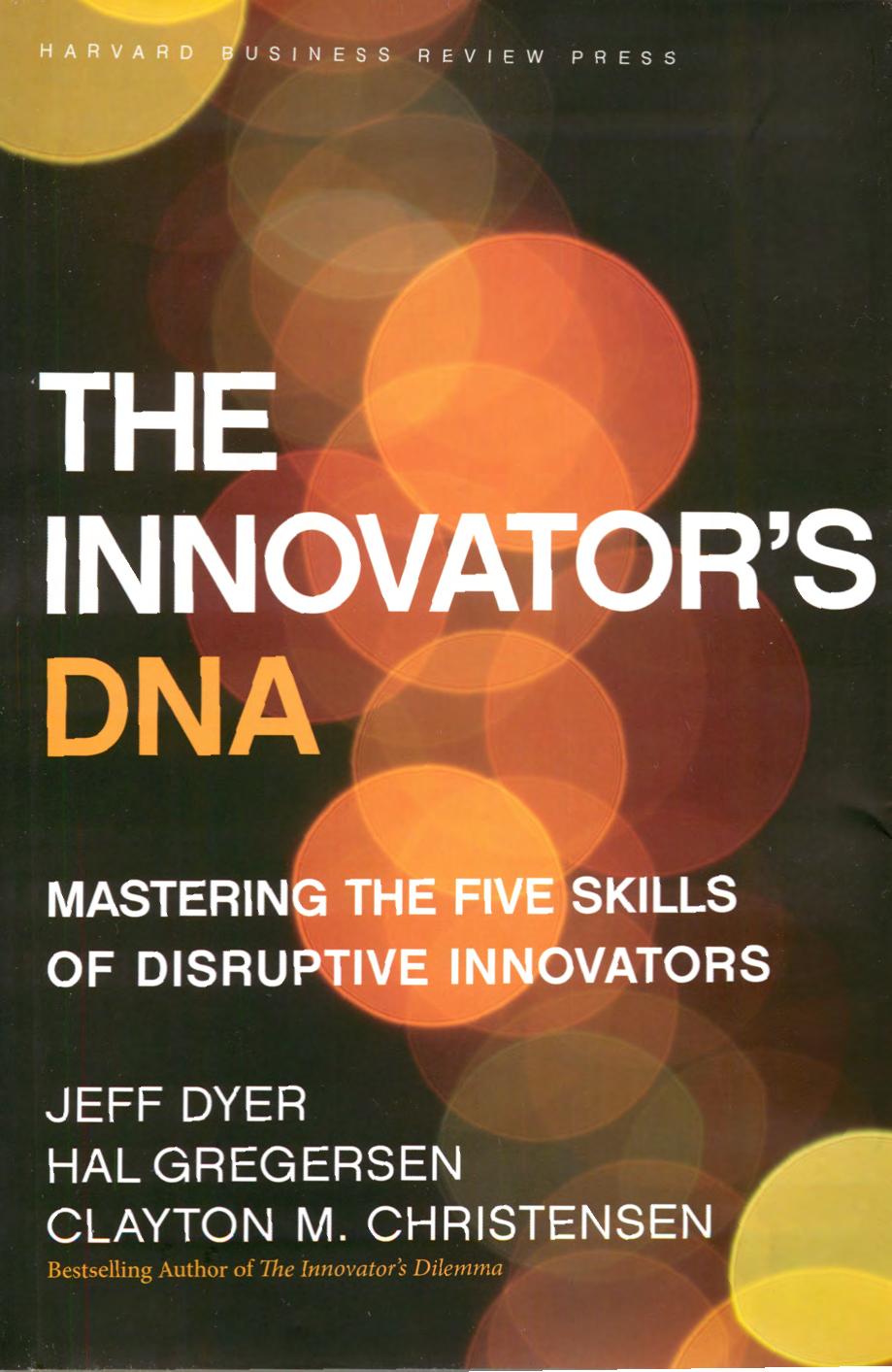 [Dyer et al., 2011] The Innovat