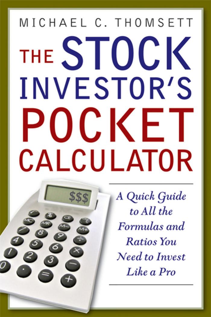 The Stock Investor’s Pocket Calculator
