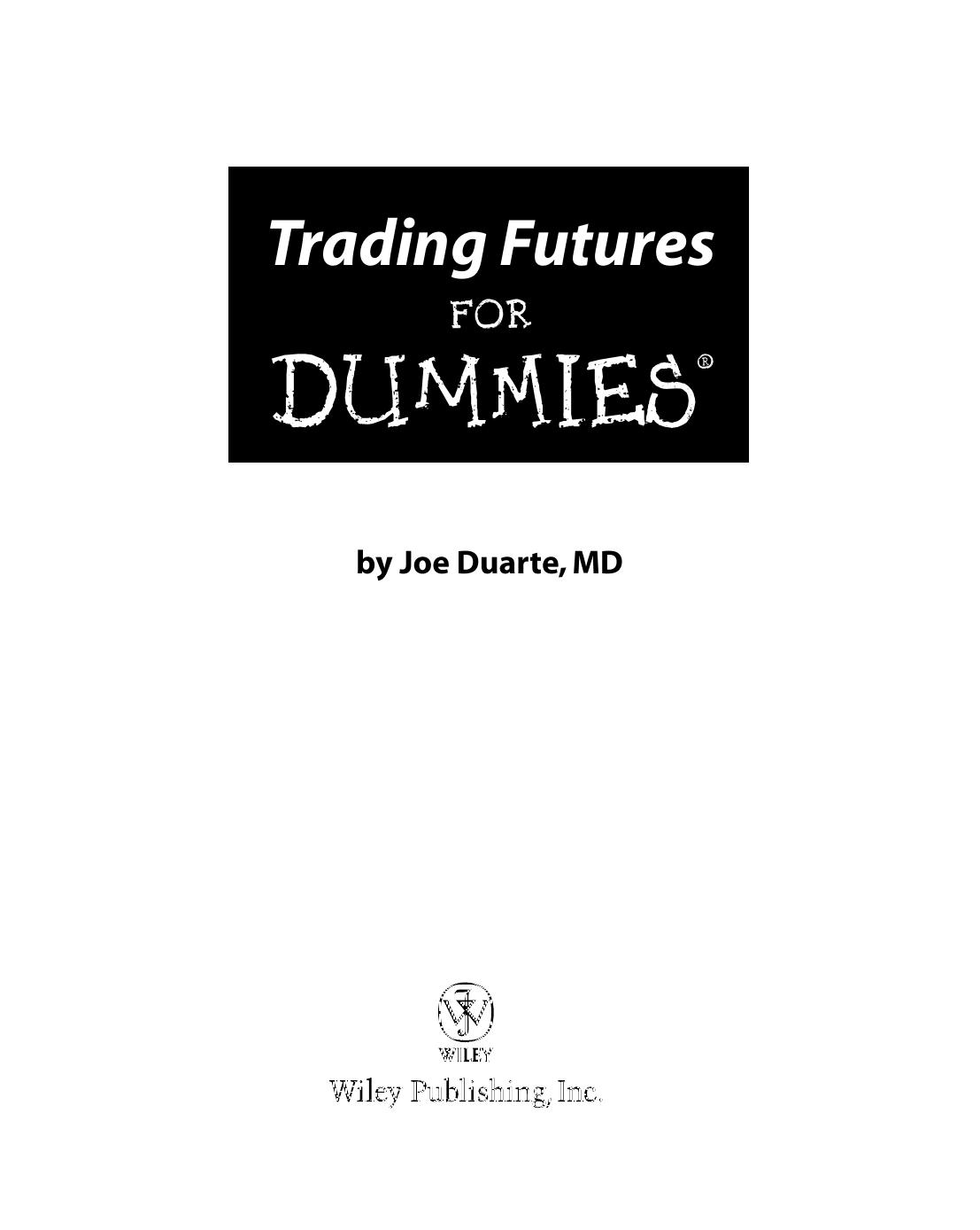 Trading Futures for Dummies - Unknown